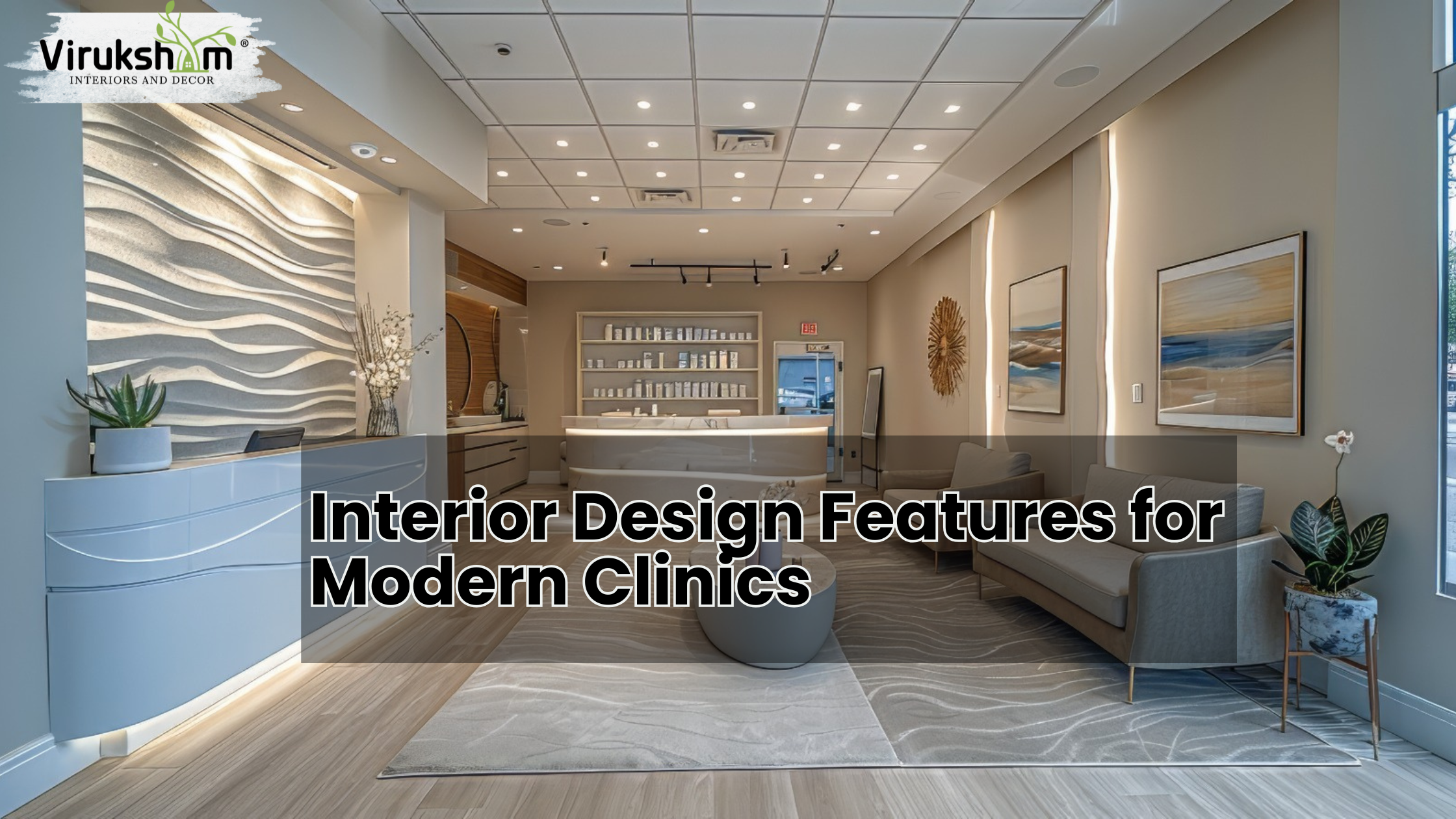 Clinic Interior Designers in Chennai